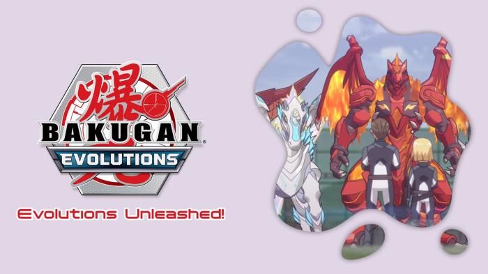 Bakugan Evolutions: Evolutions Unleashed!