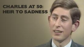 Charles at 50: Heir to Sadness