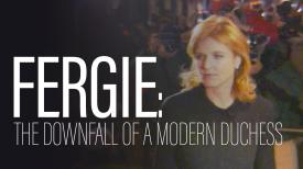 Fergie: The Downfall of a Modern Duchess
