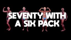 Seventy With A Six Pack