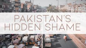 Pakistan’s Hidden Shame