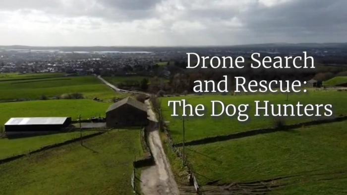 Dog Hunters: The Drone Search and Rescue for Lost Dogs UK team