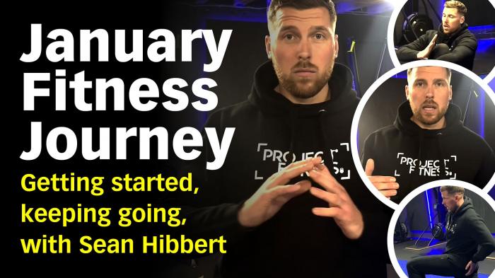 January Fitness Journey with Sean Hibbert