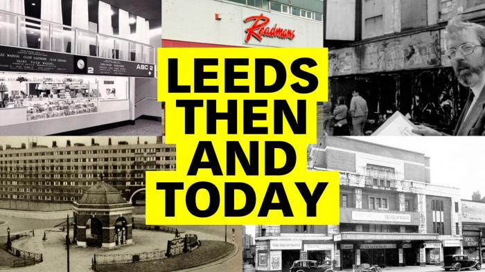 Leeds Then and Today: Episode 1