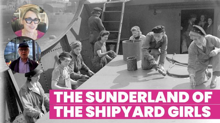 The Sunderland of The Shipyard Girls