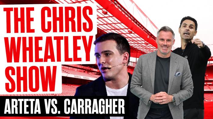 The Chris Wheatley Show: Arsenal's season is the line! Arteta vs. Carragher debate and more