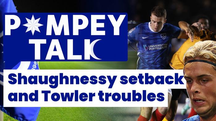 Pompey Talk: Shaughnessy setback and Towler troubles