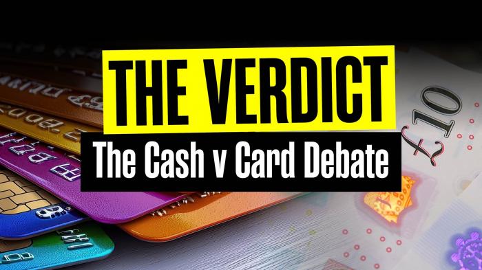 The Verdict: The Cash v Card Debate
