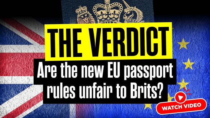 The Verdict: Are the new EU passport rules unfair to Brits?