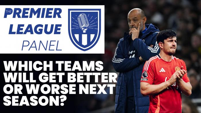 The Premier League Panel: Which teams will get better or worse next season