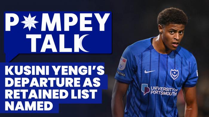 Pompey Talk: Kusini Yengi's departure as retained list named
