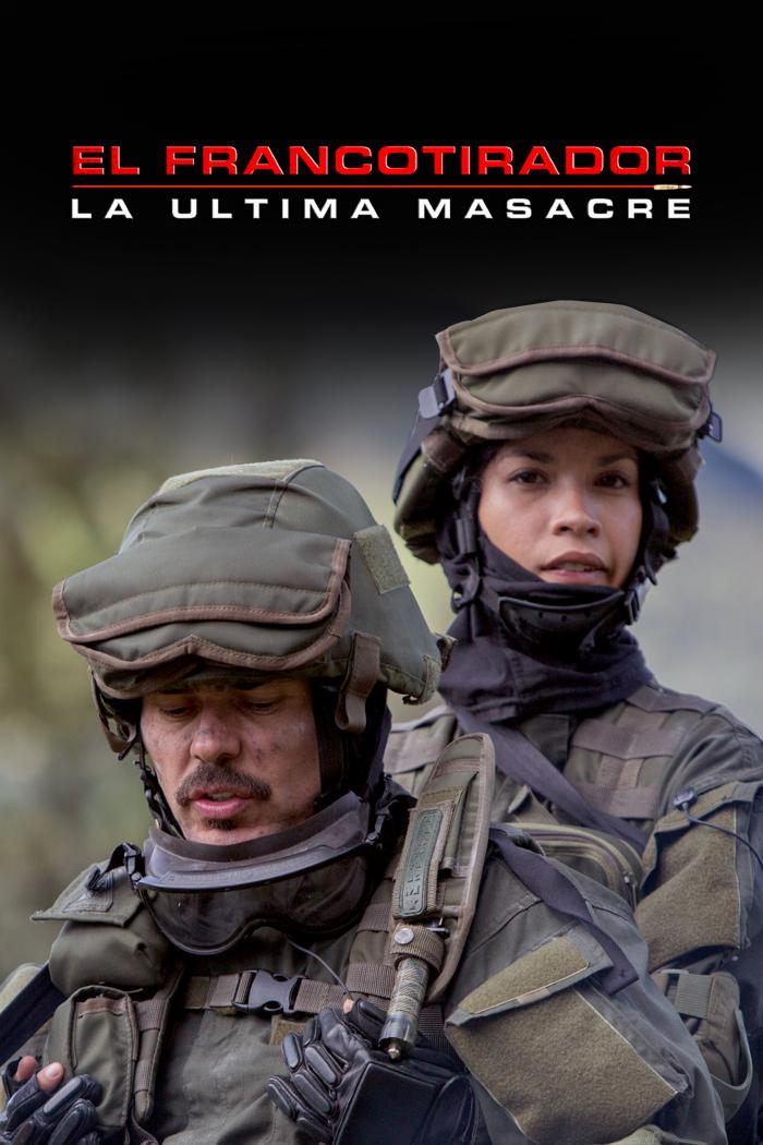 El Francotirador: La ultima masacre