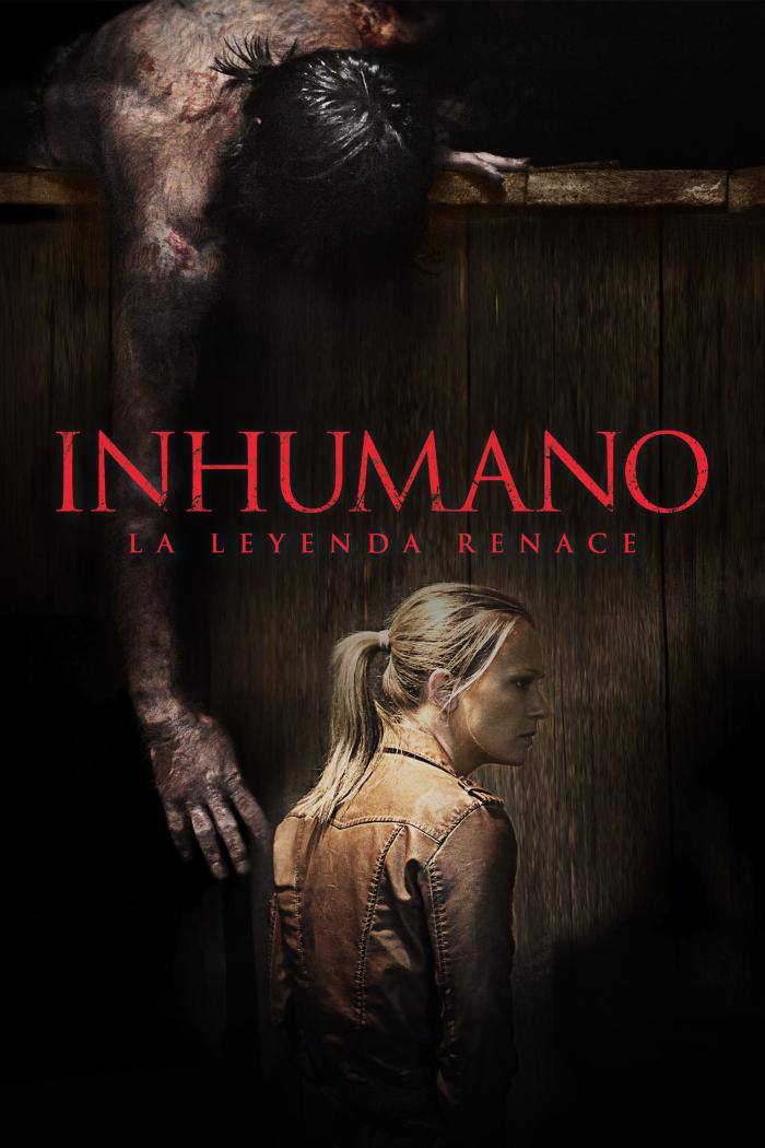 INHUMANO: LA LEYENDA RENACE