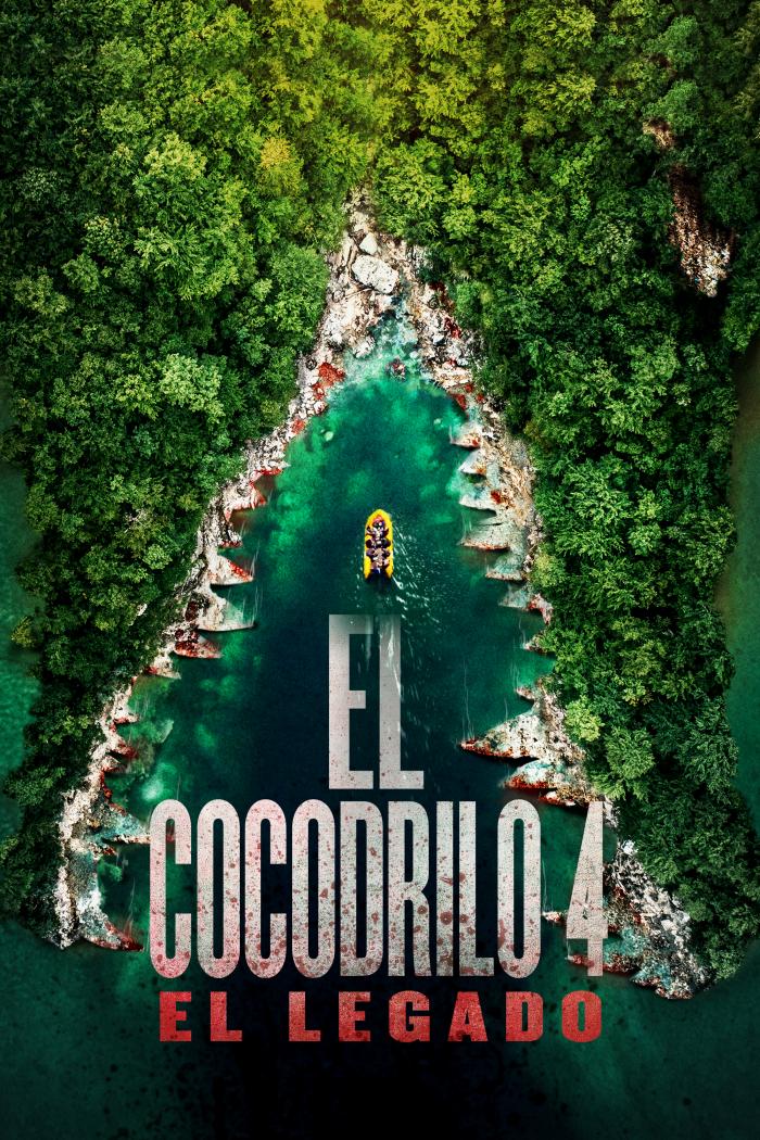 El Cocodrilo 4: El Legado