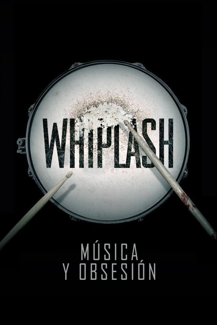 WHIPLASH: MÚSICA Y OBSESIÓN
