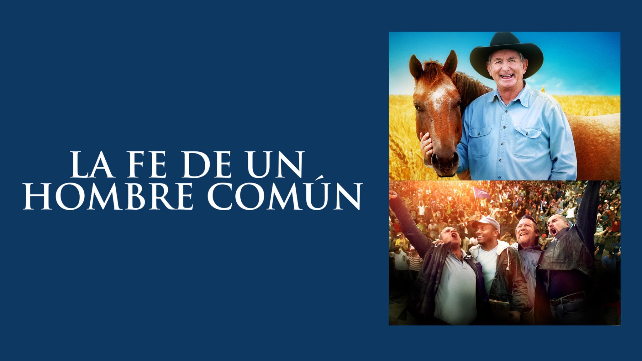 La Fe de un Hombre Común