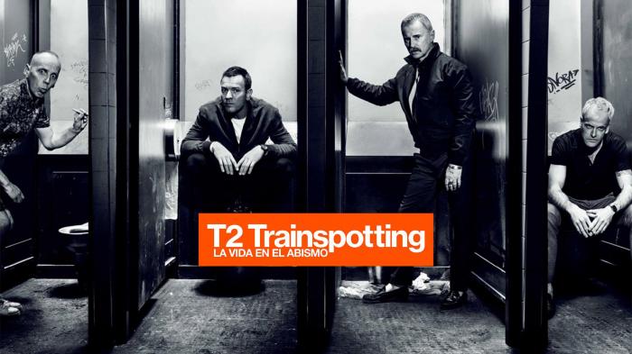 T2 Trainspotting: La Vida En El Abismo