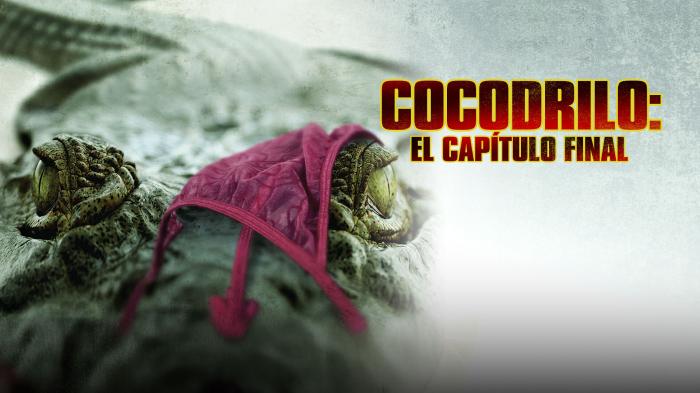 Cocodrilo: El Capítulo Final