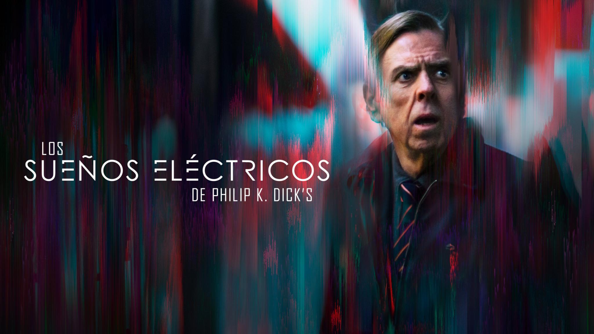 Los Sueños Eléctricos de Philip K. Dick