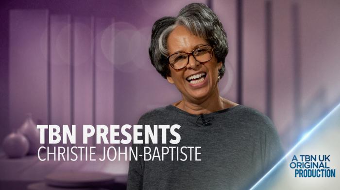 TBN UK Presents Christie John-Baptiste