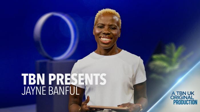 TBN UK Presents: Jayne Banful