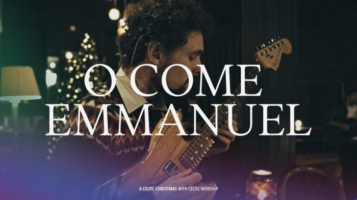 STG O Come Emmanuel by Celtic Worship
