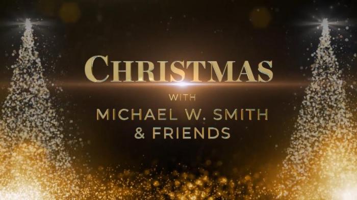 christmas with michael w smith and friends tbn