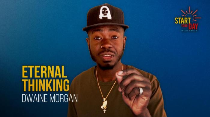 STG Eternal Thinking with Dwaine Morgan