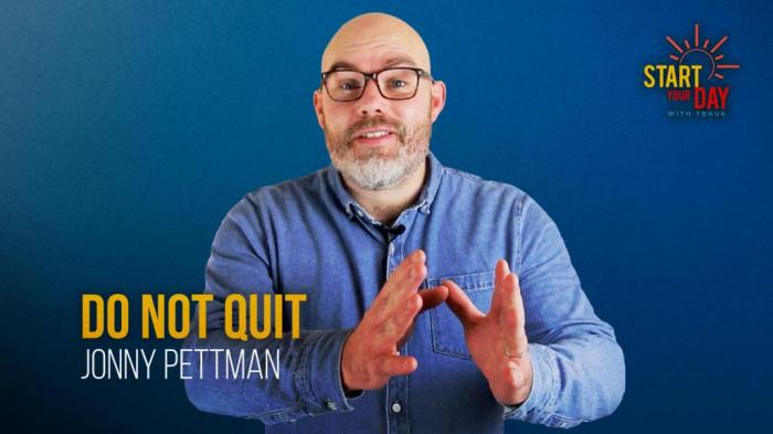 STG Do Not Quit with Jonny Pettman