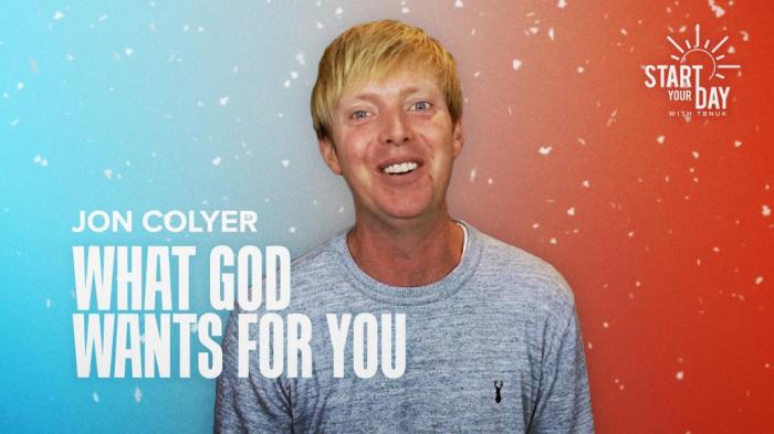 STG What God Wants for You with Jon Colyer