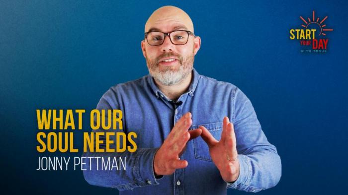 STG What Our Soul Needs with Jonny Pettman