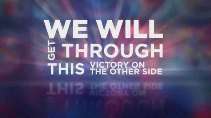 We Will Get Through This - part 3