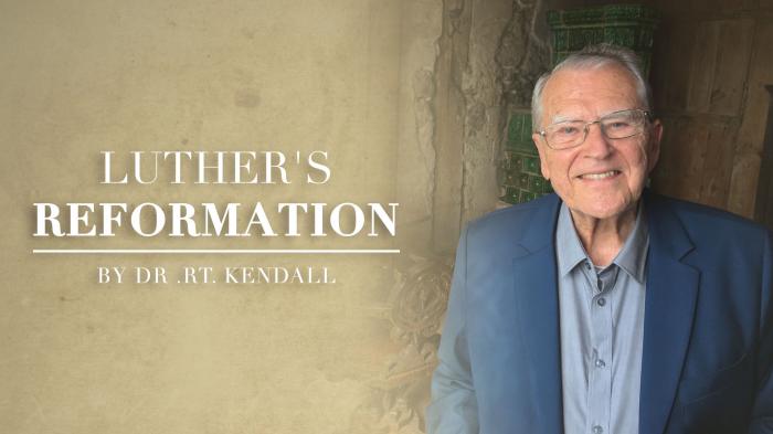 STG Luther's Reformation with R.T. Kendall