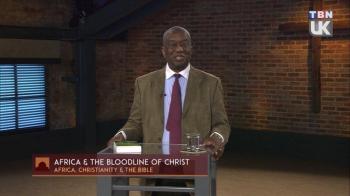 Africa and The Bloodline of Christ