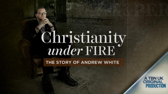 Christianity Under Fire | The Story of Andrew White