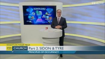 What's In Your Field - Part 2: Sidon & Tyre - Principles Of Occupancy