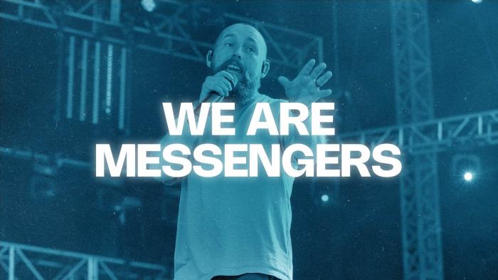 We Are Messengers