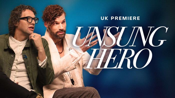 Unsung Hero UK Premiere