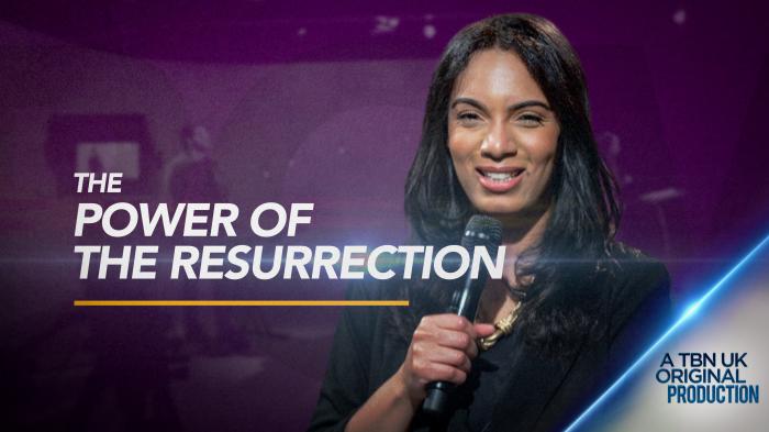 The Power of the Resurrection