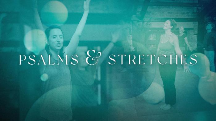 STG Psalms And Stretches