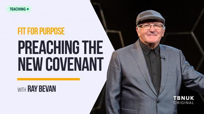 Fit For Purpose - Preaching the New Covenant