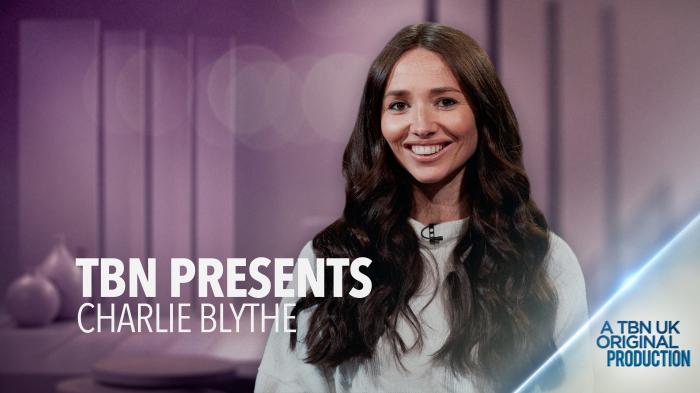 TBN Presents: Charlie Blythe