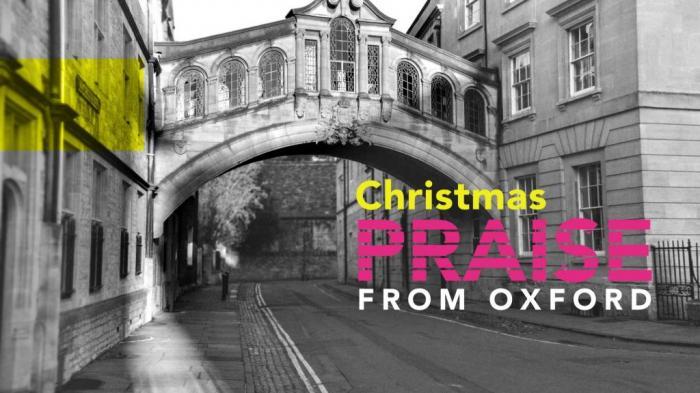 Christmas Praise from Oxford