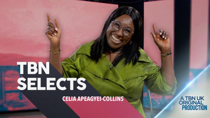 TBN Selects Celia Apeagyei