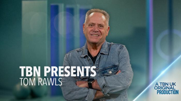 TBN Presents: Tom Rawls