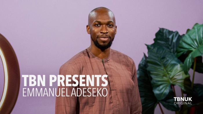 TBN UK Presents Emmanuel Adeseko