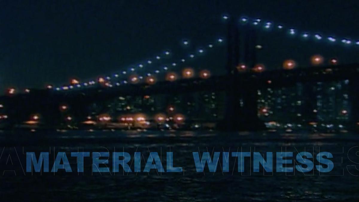 Material Witness