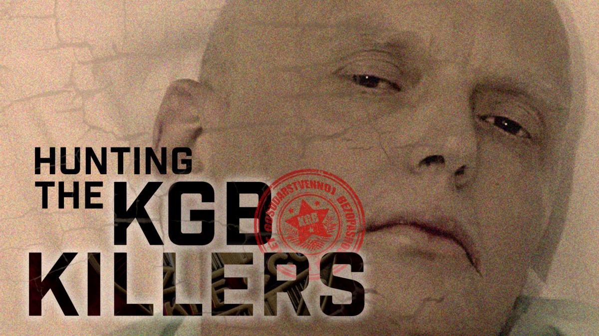 Hunting The KGB Killers