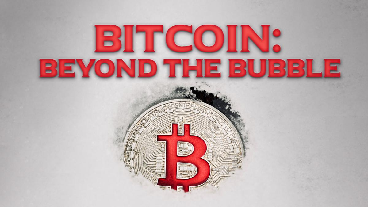 Bitcoin: Beyond The Bubble