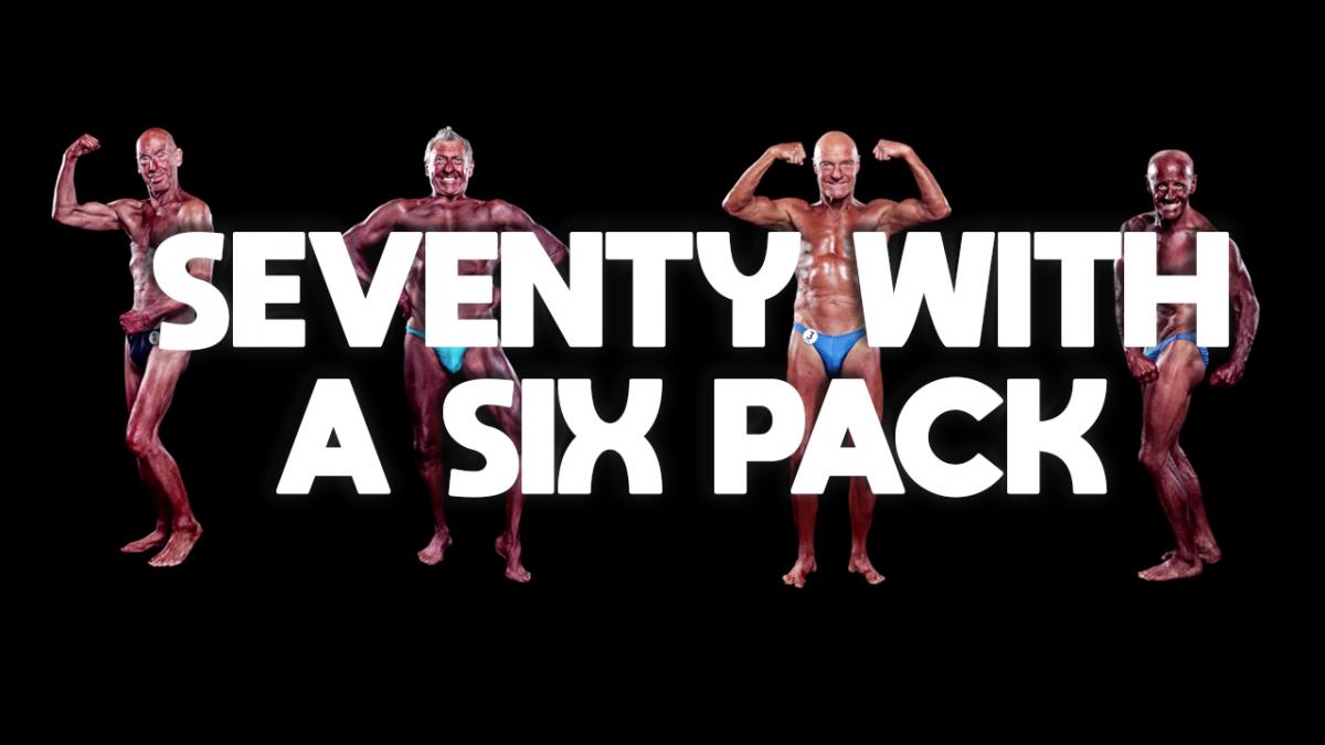 Seventy With A Six Pack